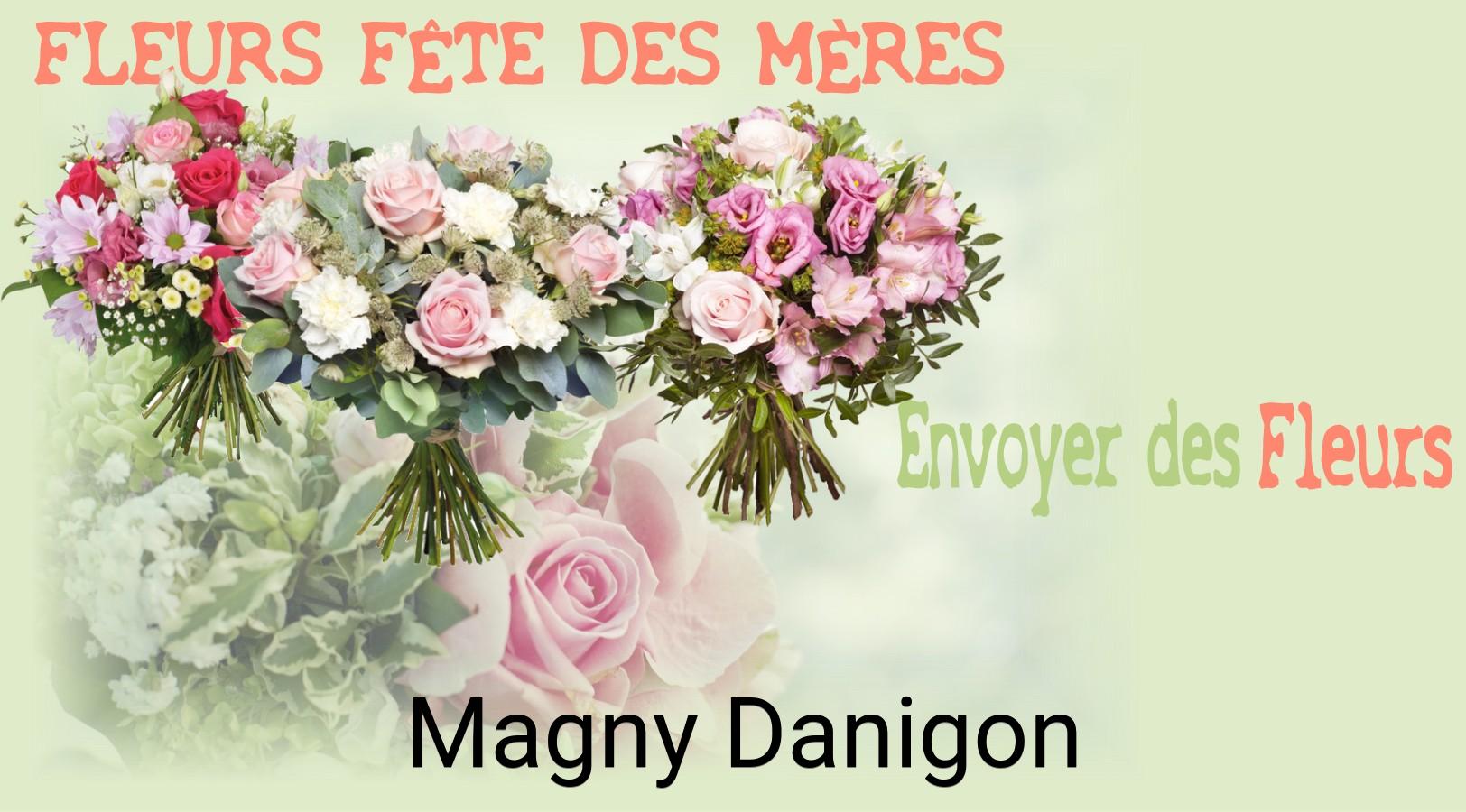 Bouquet de Fête des Mères livré à Magny-Danigon